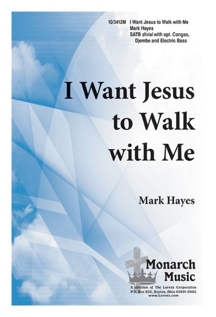 I Want Jesus To Walk With Me